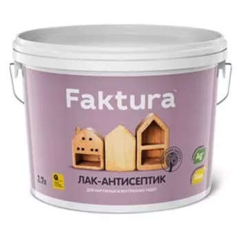 Лак-антисептик FAKTURA атмосферостойкий без запаха, тик 2,7л