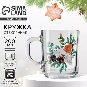 Кружка стеклянная новогодняя «Новогодний букет», 200 мл
