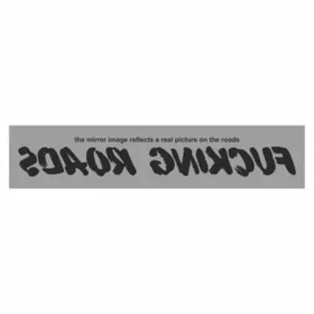 Полоса на лобовое стекло "FUCKING ROADS", серебро, 1220 х 270 мм