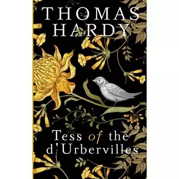 Тесс из рода д’Эрбервиллей. Tess ot the d'Urbervilles. Харди Т.