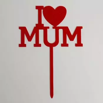 Топпер для торта «Я люблю маму», красный