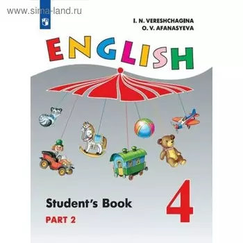 Учебник. ФГОС. Английский язык, новое оформление, 2019 г. 4 класс, Часть 2. Верещагина И. Н.