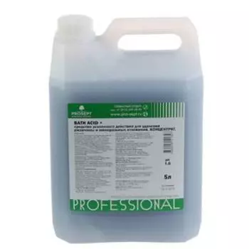 Усиленное средство для ухода за сантехникой. Bath Acid +. Концентрат,5л