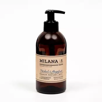 Жидкое парфюмированное мыло Milana, Patchouli&Grapefruit, 300 мл