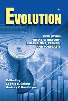 Evolution and Big History: Dimensions, Trends, and Forecasts