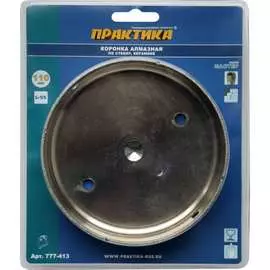 Алмазная коронка по стеклу и керамике ПРАКТИКА 777-413