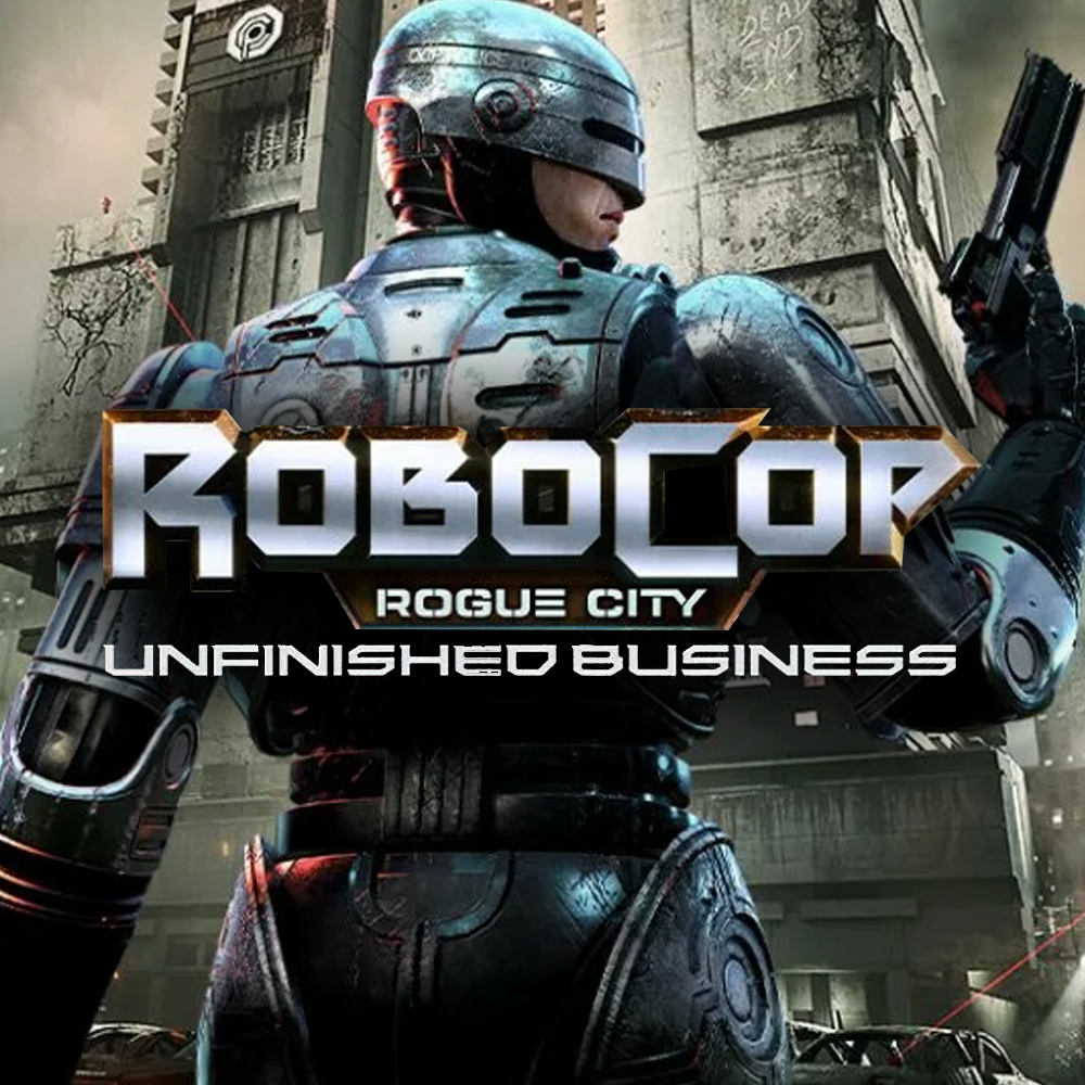 RoboCop:RogueCity-UnfinishedBusiness