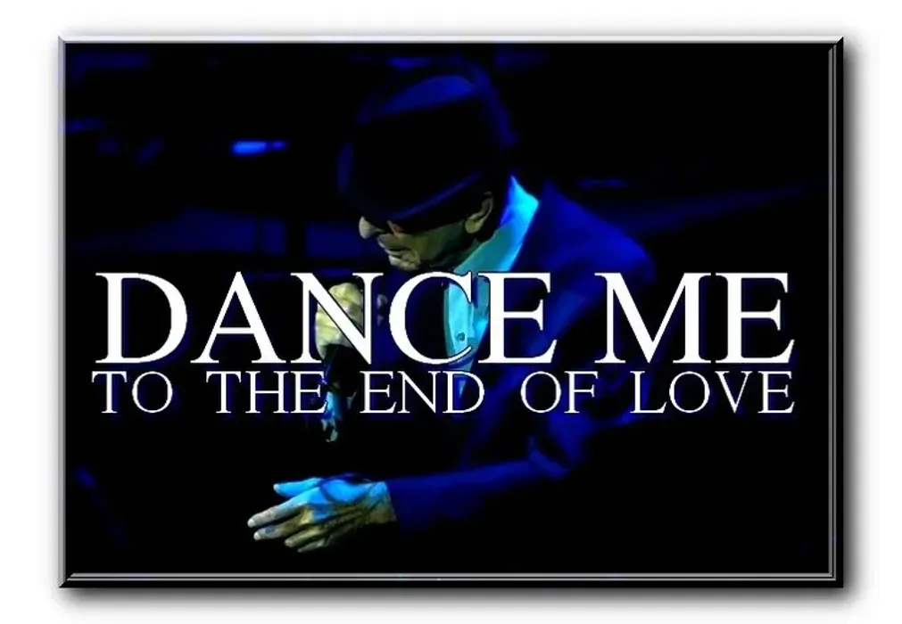 Leonard cohen dance. Dance me to the end of Love. I Dance. Leonard Cohen - Dance me to the end of Love фото.