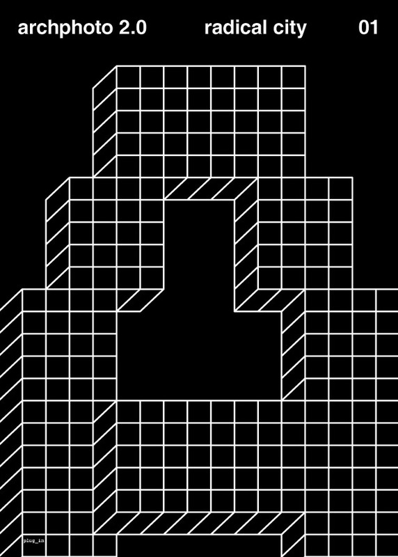 Graphic design for Archphoto 2.0 - N. 01 - Radical City by plug_in. Art direction by ARTIVA® DESIGN.