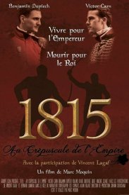 1815 Au crépuscule de l'Empire