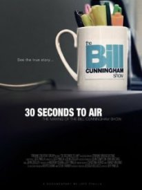 30 Seconds to Air: The Making of the Bill Cunningham Show