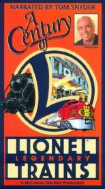 A Century of Lionel Legendary Trains