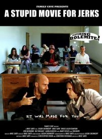 A Stupid Movie for Jerks