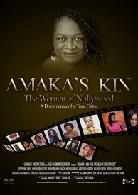 Amaka's Kin: The Women Of Nollywood
