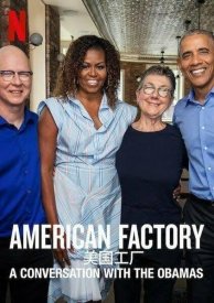 American Factory: A Conversation with the Obamas