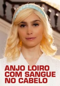 Anjo Loiro com Sangue no Cabelo