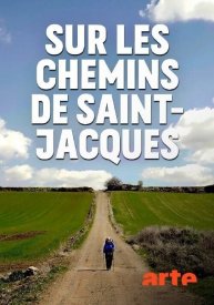 Auf dem Jakobsweg - Bis zum Ende der Welt
