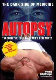 Autopsy: Through the Eyes of Death's Detectives