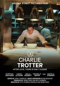 Charlie Trotter: After Love, There Is Only Cuisine