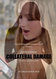 Collateral Damage: A Covid 19 Lockdown Story