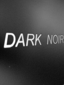 Dark Noir