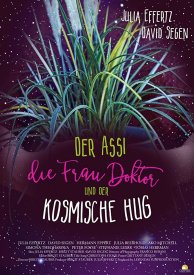 Der Assi, die Frau Doktor und der kosmische Hug