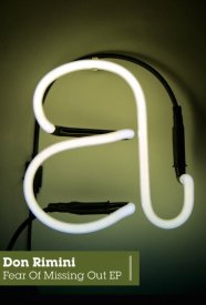 Don Rimini: FOMO (Fear Of Missing Out)