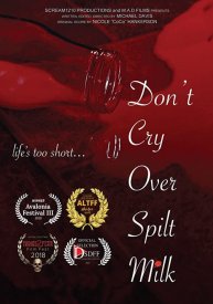 Don't Cry Over Spilt Milk