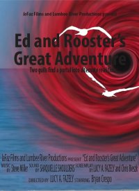Ed and Rooster's Great Adventure