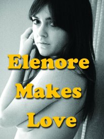 Elenore Makes Love