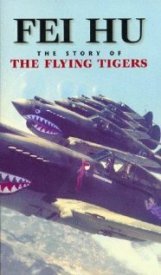 Fei Hu: The Story of the Flying Tigers