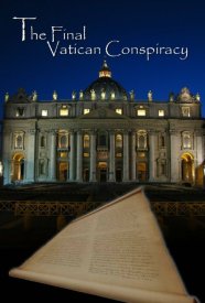 Final Vatican Conspiracy