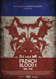 French Blood: Mr. Pig