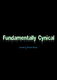 Fundamentally Cynical