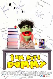 I Am Not a Dummy