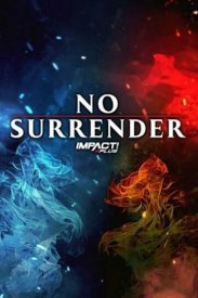 Impact Wrestling: No Surrender