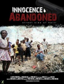 Innocence Abandoned: Street Kids of Haiti