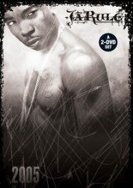 Ja Rule: 2005