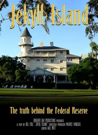 Jekyll Island, The Truth Behind The Federal Reserve