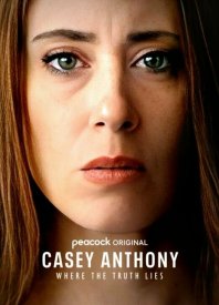 Кэйси Энтони: Где скрывается правда