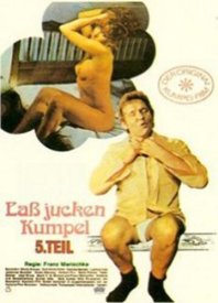 Laß jucken, Kumpel 5: Der Kumpel läßt das Jucken nicht