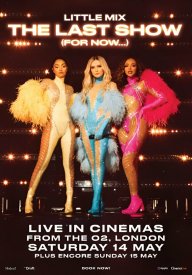 Little Mix: The Last Show (For Now...)