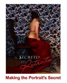 Making the Portrait's Secret