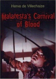 Malatesta's Carnival of Blood