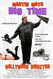 Martin Mayo Big Time Hollywood Director