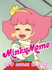 Minky Momo: UFO Comes to Visit