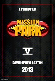 Mission Park: Dawn of New Boston