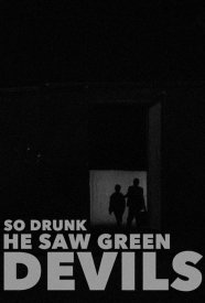 Напился до зелёных чертиков