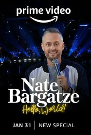 Nate Bargatze: Hello World