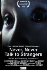 Never, Never Talk to Strangers